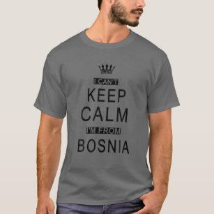 ボスニアの根は私が落ち着保きが取れないボスニアPR出身 Tシャツ
