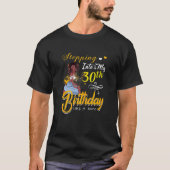 ボスフーのように私の30誕生日に踏み込む女性 Tシャツ (正面)