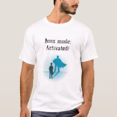 ボスモード：起動！ Tシャツ (正面)