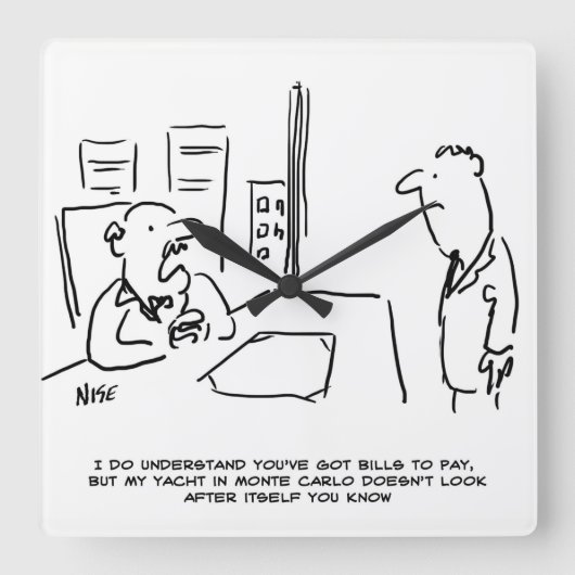 ボス与えはヨットを持ちているために昇給できない スクエア壁時計 (正面)