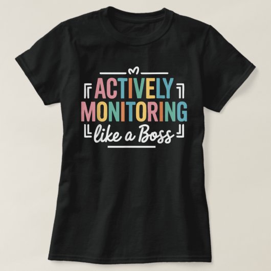 ボス州のテスト日のようなアクティブな監視 Tシャツ (デザイン正面)
