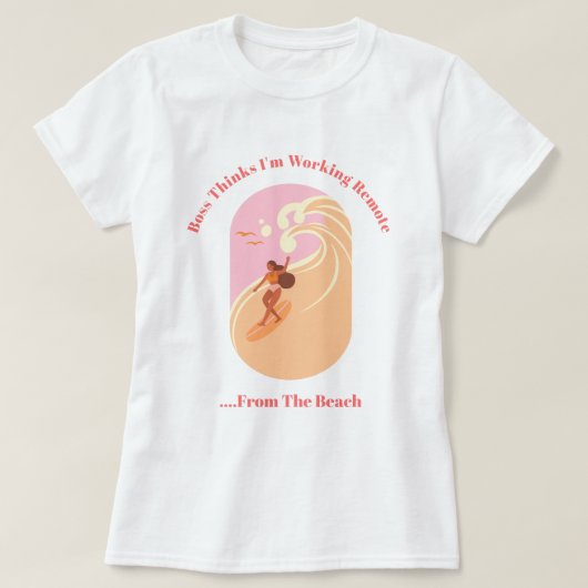 ボス考えリモートで作業している…ビーチから Tシャツ (デザイン正面)