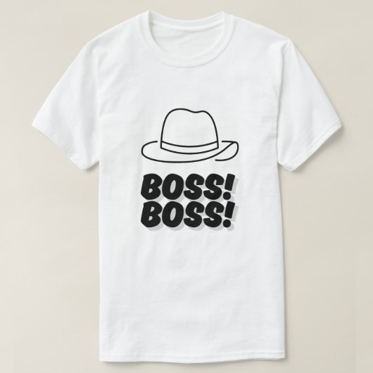 ボス ! ボス! Tシャツ (デザイン正面)
