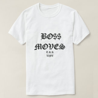 ボス・ムーヴ Tシャツ