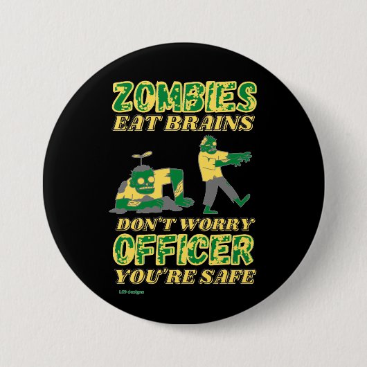 ボタおもしろいン「ZOMBIES 食べ BRAINS...」 缶バッジ (正面)