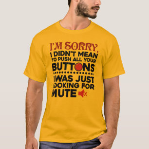 ボタンに触れるつもりはなかったよ ボーイフレンド ギャグ Tシャツ