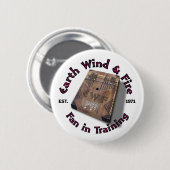 ボタンのあたりの訓練の地球の風および火ファン 缶バッジ (正面&裏面)