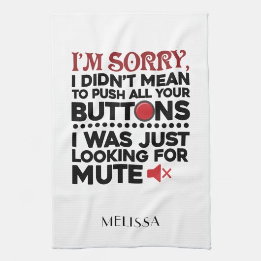 ボタンを押すことを意味していない皮肉な引用文 キッチンタオル (縦)