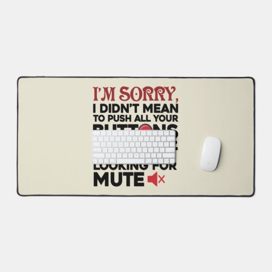 ボタンを押すことを意味していない皮肉な引用文 デスクマット (キーボード&マウス)