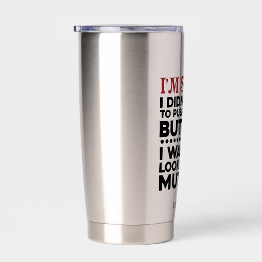 ボタンを押すことを意味していない皮肉な引用文 保温保冷タンブラー (右面)