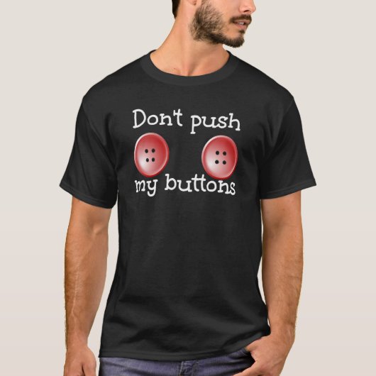 ボタンを押すな、ユーモア Tシャツ (正面)
