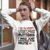 ボタンを押す皮肉な引用文ママ誕生日Gag スウェットシャツ