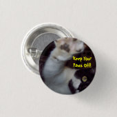 ボタンを離れてあなたの足を保って下さい 缶バッジ (正面&裏面)