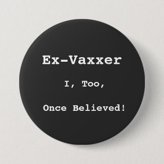 ボタン、Ex-Vaxxer 缶バッジ