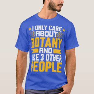 ボタ気にニア植物学者の話だ3 Tシャツ