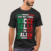 ボッチェボールを賭けろ私はイタリイタリアンア・ボッチャ Tシャツ (正面)