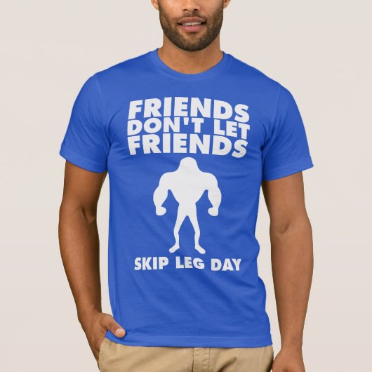 ボディビルユーモア – Skip Leg Day Tシャツ (正面)