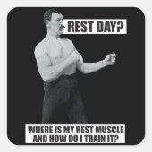 ボディビル- Rest Day – ジムおもしろいユーモア スクエアシール (正面)