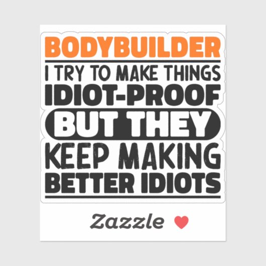 ボディービルダー私は物事を作るおもしろい引用文クール シール (シート)