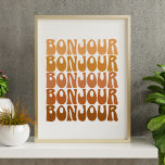 ボニョーフランスのハローでブラウングルービーレトロウォール ポスター<br><div class="desc">Bonjourフランスの Hello in Brown Groovyレトロウォールポスター</div>