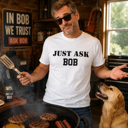 ボブに聞け!おもしろパーソナライズドネーム入りパパギフト Tシャツ