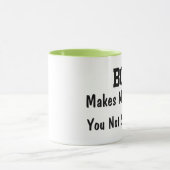 ボブは私を幸せにする マグカップ (中央)