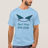 ボブを汚すな Tシャツ (正面)