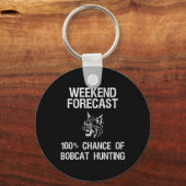 ボブキャット狩りギフトおもしろい- Hunter Weekend Forecas キーホルダー (正面)