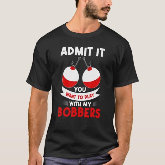ボブバー釣り好きな父のためのデザインはどうですか Tシャツ (正面)