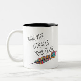 ボヘミアンキミのバイブはあなたの部族の引用文を引き付ける ツートーンマグカップ