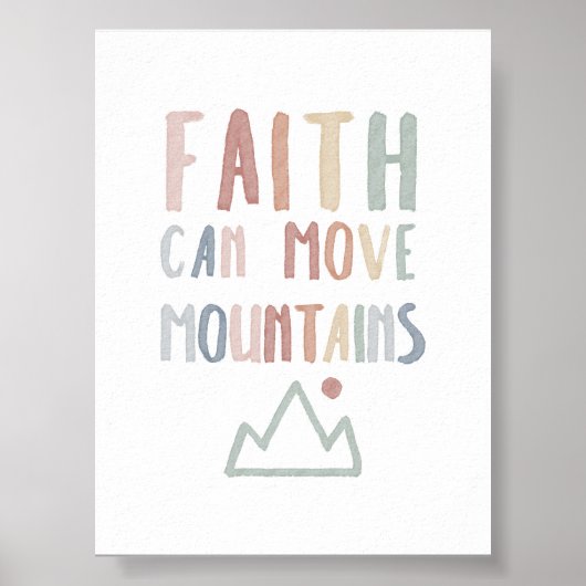 ボホパステル信仰は山を移動することができますプリント ポスター (正面)