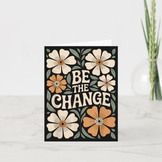 ボホー風フラワー変革のモチベーション"Be The Change" カード (正面)