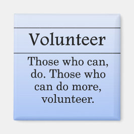 ボランティアは他の人のためにより多くを行う マグネット