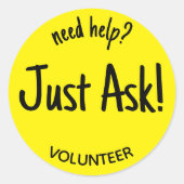 ボランティ救済アの必要は頼黄色に過ぎ ラウンドシール (正面)