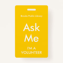 ボランティ頼アの黄色の私のバッジ バッジ