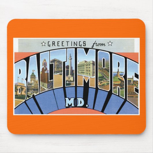 ボルティモア、メリーランドからの挨拶! マウスパッド (正面)