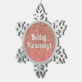 ボルドッグ・カラソニティ |ハンガリー語Sでクリスマスを祝う スノーフレークピューターオーナメント (右)