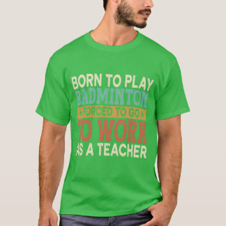 ボルノがバドミントンを強制的にやらされるスポーツ学校 おもしろい Tシャツ