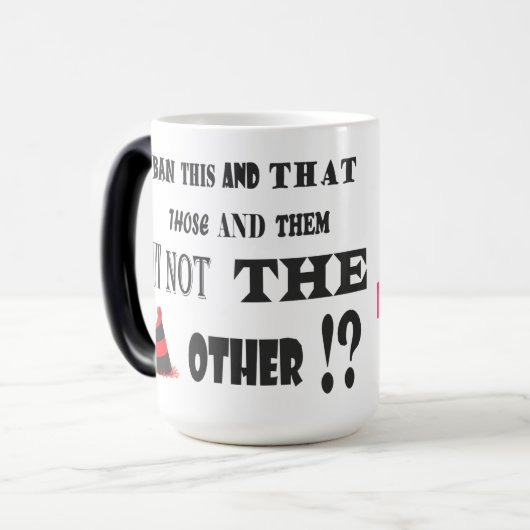 ボンカージョークを禁止し、笑いと苦情のメッセージ モーフィングマグカップ (正面左)