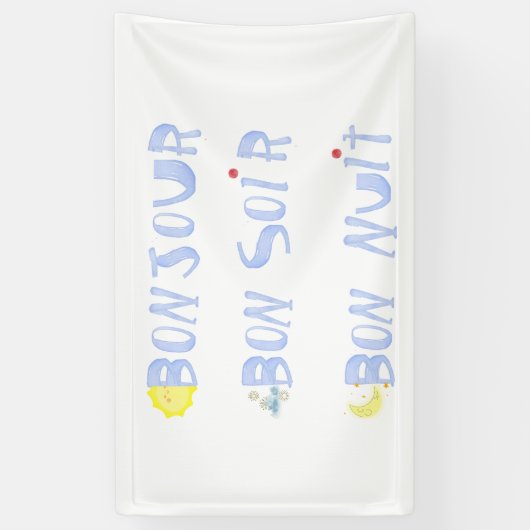 ボンジュールグッドデイグッドナイトボンソーフランスの 横断幕 (縦)