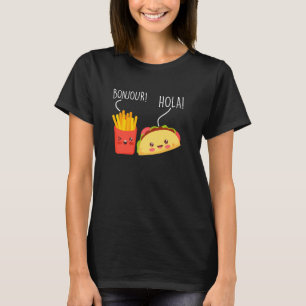 ボンジュールホラフランスのフリエスタコ語おもしろい食べ物 Tシャツ