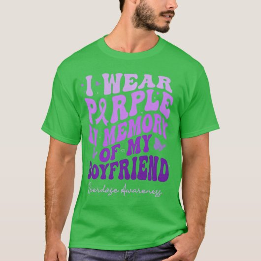 ボーイフレンドのオーバードーズ犠牲を悼んで紫を身に着ける A Tシャツ (正面)
