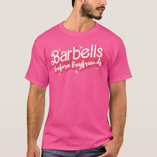 ボーイフレンドの前にバーベルガールFemを見る Tシャツ (正面)