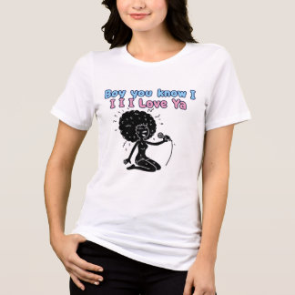 ボーイ・ユー・ノウ・アイ・ラブ・ヤTシャツ トライブレンドTシャツ