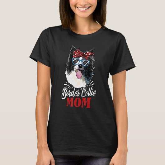 ボーダーコリーの母 可愛いボーダーコリードッグ Tシャツ (正面)