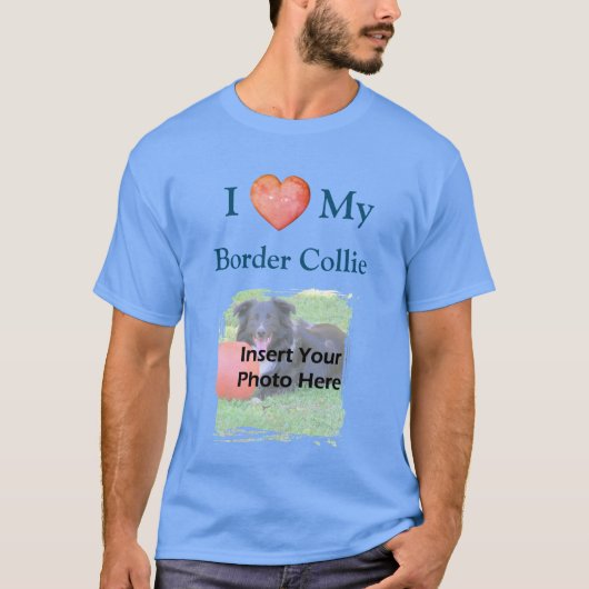 ボーダーコリー大好きな気持ちを写真で飾ろう Tシャツ (正面)