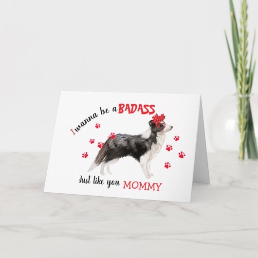 ボーダーコリー犬より、最高のママへお母さんの日おめでとう！ カード (正面)