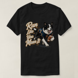 ボーダーコリー フットボール モチベーション アート Tシャツ