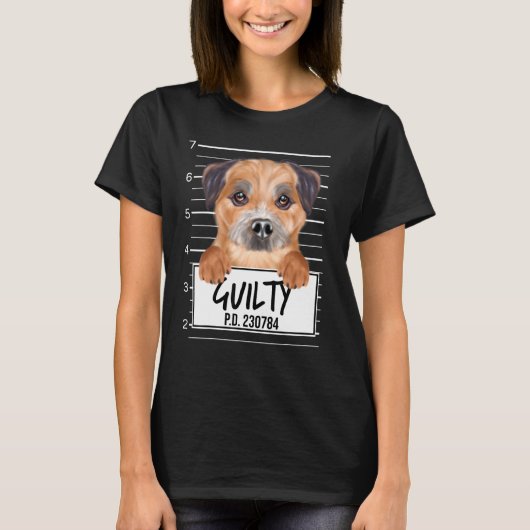 ボーダーテリアのマグショット 有罪の犬 Tシャツ (正面)