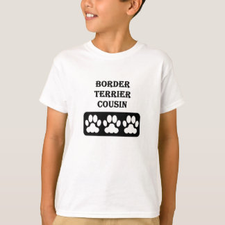 ボーダー・テリアの従兄弟 Tシャツ